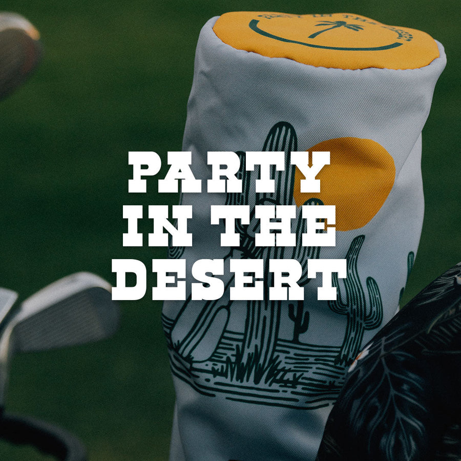 Party In The Desert